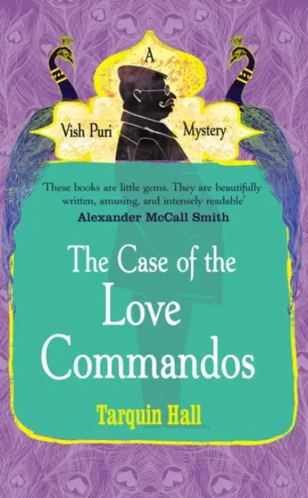 Case of the Love Commandos - Hall, Tarquin