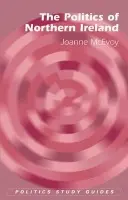 Politics of Northern Ireland - McEvoy, Joanne (Research Fellow, University of Aberdeen)