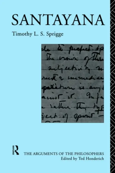 Santayana - Sprigge, Timothy L. S.