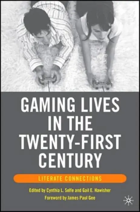 Gaming Lives in the Twenty-First Century