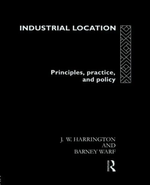 Industrial Location - Harrington, James W. a Warf, Barney