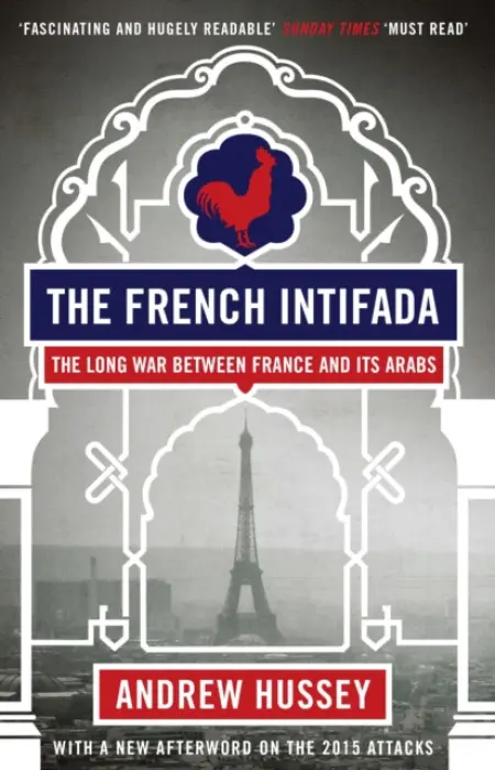 French Intifada - Hussey, OBE Andrew