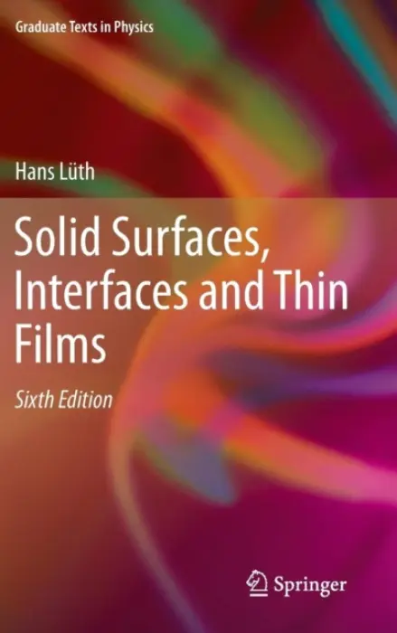 Solid Surfaces, Interfaces and Thin Films - Luth, Hans