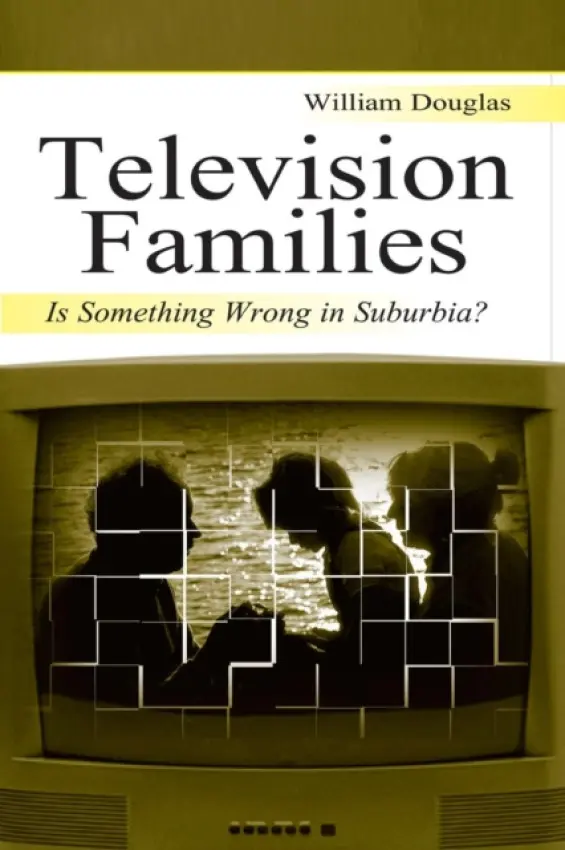 Television Families - Douglas, William