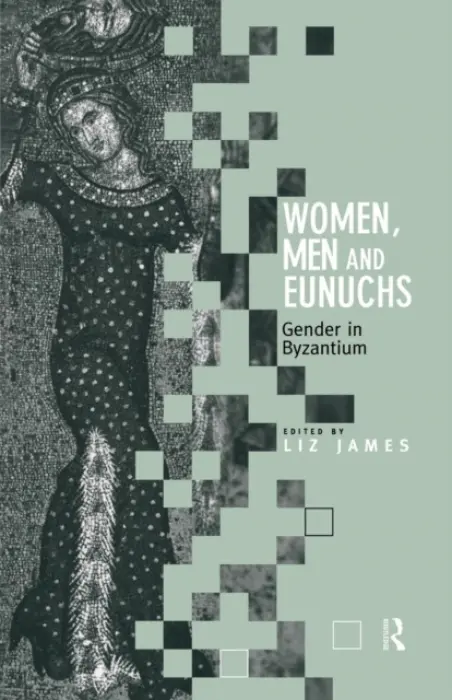 Women, Men and Eunuchs
