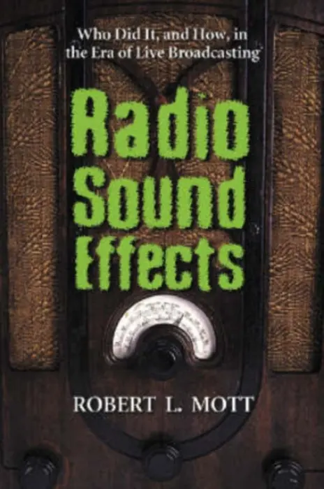 Radio Sound Effects - Mott, Robert L.