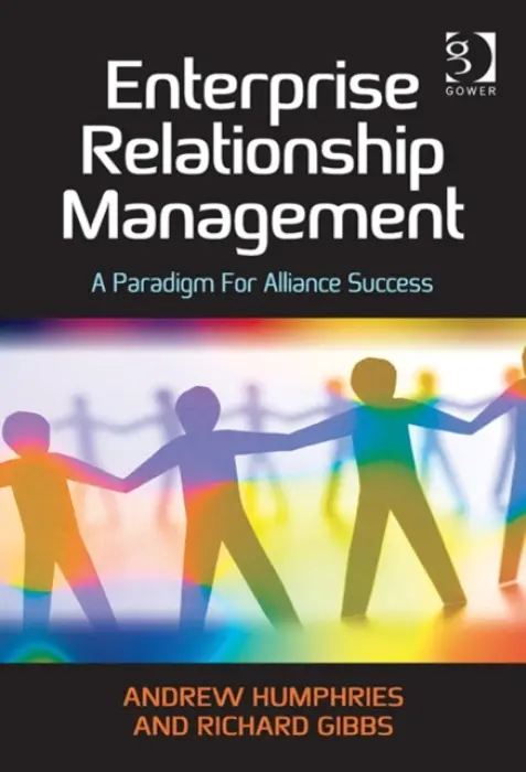 Enterprise Relationship Management - Humphries, Andrew a Gibbs, Richard
