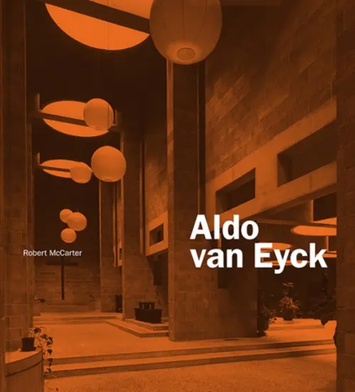 Aldo van Eyck - McCarter, Robert