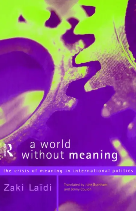 World Without Meaning - Laidi, Zaki