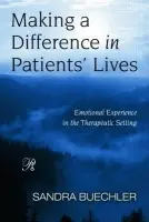Making a Difference in Patients' Lives - Buechler, Sandra (William Alanson White Institute, New York, USA)