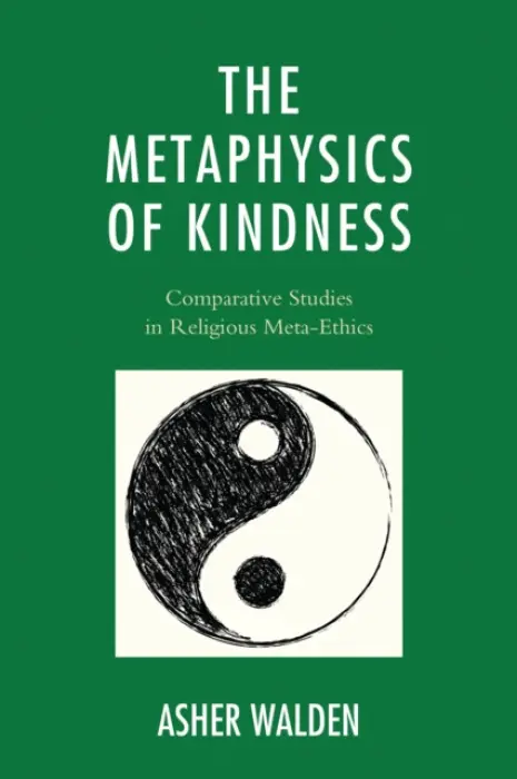 Metaphysics of Kindness - Walden, Asher