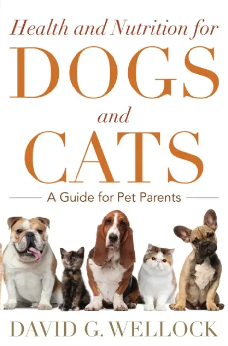 Health and Nutrition for Dogs and Cats - Wellock, David G.
