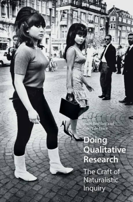 Doing Qualitative Research - Beuving, Joost a Vries, Geert de