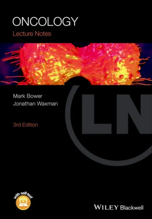 Oncology - Bower, Mark (Chelsea and Westminster Hospital, London) a Waxman, Jonathan (Imperial College Faculty of Medicine)