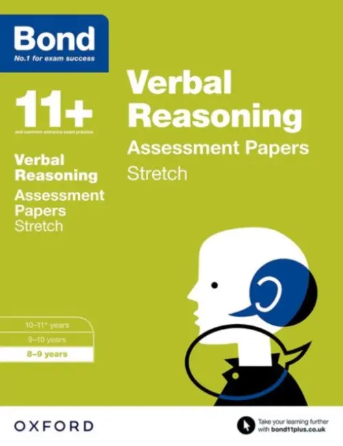 Bond 11+: Verbal Reasoning: Stretch Papers - Bond, J M a Bond 11+