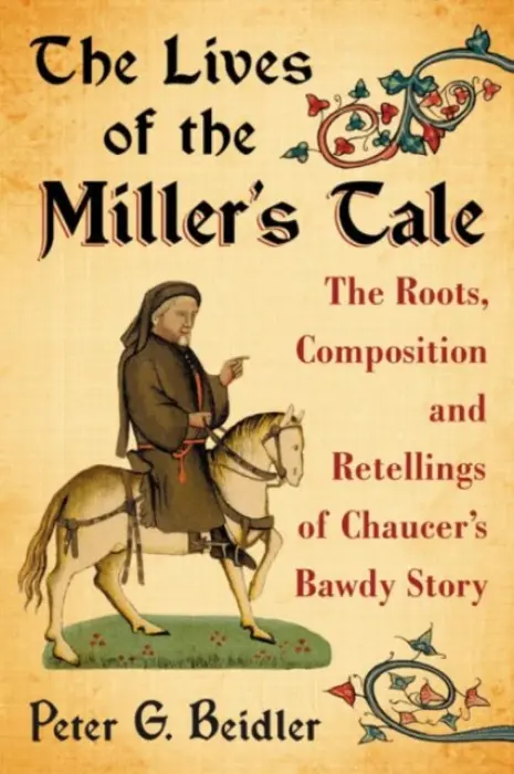 Lives of the Miller's Tale - Beidler, Peter G.
