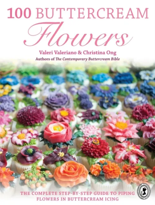 100 Buttercream Flowers - Ong, Christina a Valeriano, Valerie (Author)