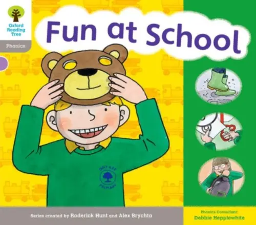 Oxford Reading Tree: Level 1: Floppy's Phonics: Sounds and Letters: Fun At School - Hunt, Roderick a Hepplewhite, Debbie a Ruttle, Kate