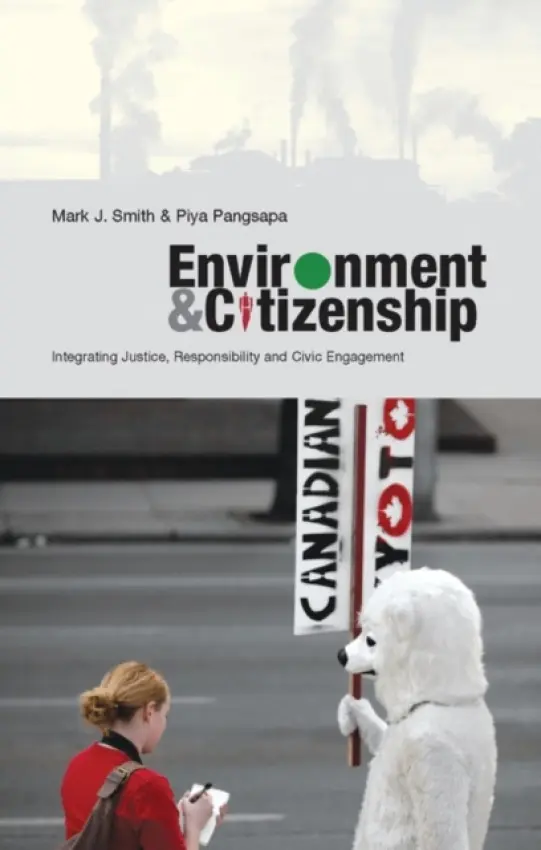 Environment and Citizenship - Smith, Mark J. a Pangsapa, Doctor Piya