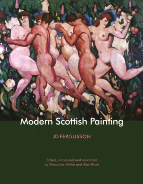 Modern Scottish Painting - Fergusson, J.D.