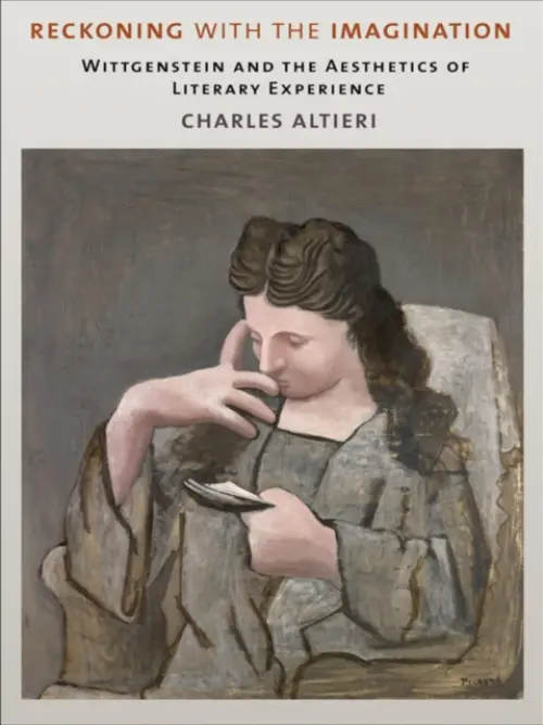 Reckoning with the Imagination - Altieri, Charles