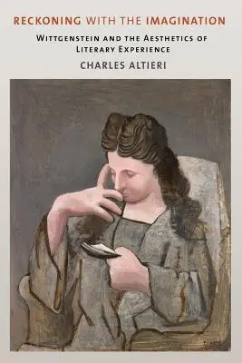 Reckoning with the Imagination - Altieri, Charles
