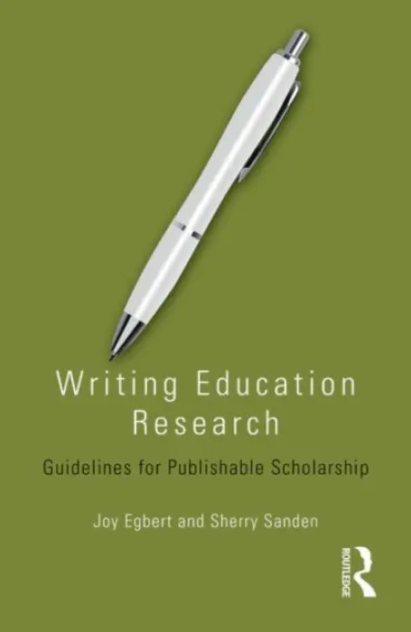 Writing Education Research - Egbert, Joy (Washington State University, USA) a Sanden, Sherry
