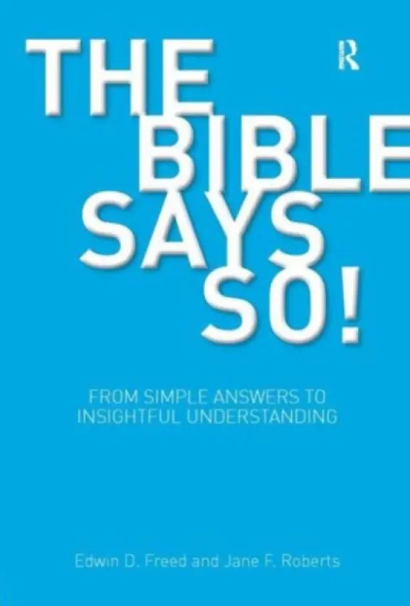Bible Says So! - Freed, Edwin D. a Roberts, Jane F.
