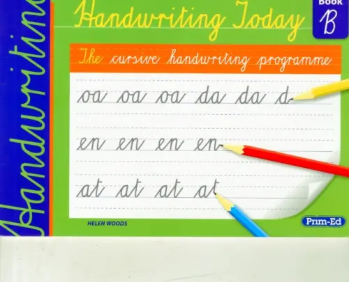 Handwriting Today - Woods, Helen