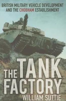 Tank Factory - Suttie, William