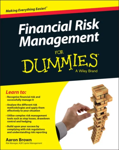 Financial Risk Management For Dummies - Brown, Aaron