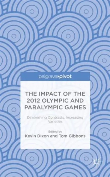 Impact of the 2012 Olympic and Paralympic Games