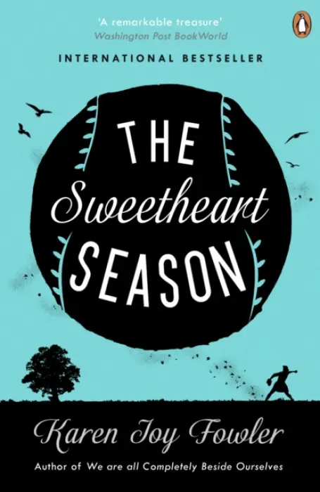 Sweetheart Season - Fowler, Karen Joy