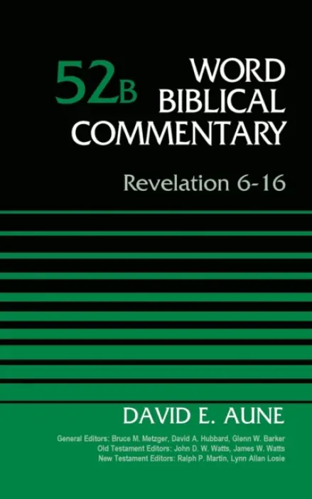 Revelation 6-16, Volume 52B - Aune, Dr. David