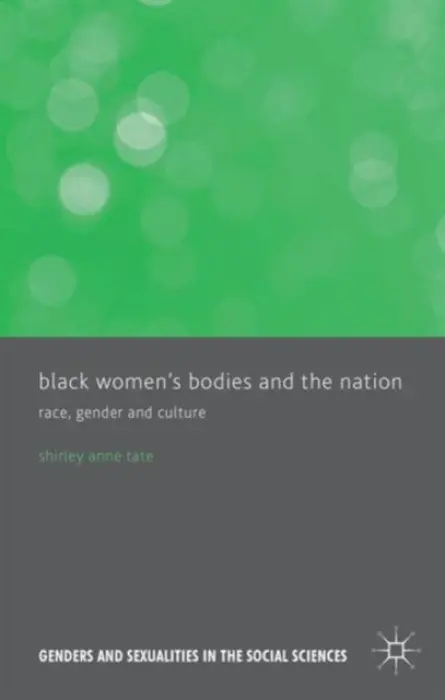 Black Women's Bodies and The Nation - Tate, S.