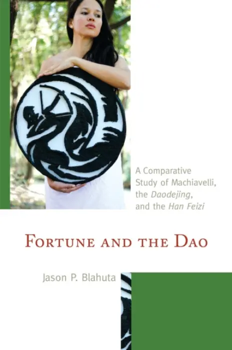 Fortune and the Dao - Blahuta, Jason P.