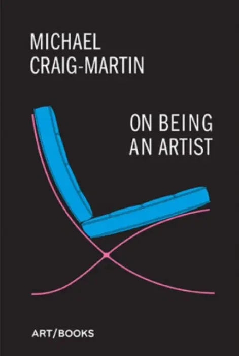 On Being An Artist - Craig-Martin, Michael