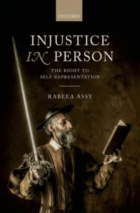 Injustice in Person - Assy, Rabeea (Assistant Professor, Assistant Professor, Law Faculty, University of Haifa)