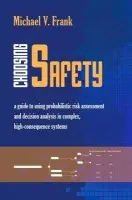 Choosing Safety - Frank, Michael V.