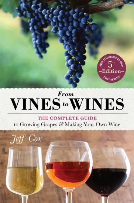 From Vines to Wines, 5th Edition - Cox, Jeff