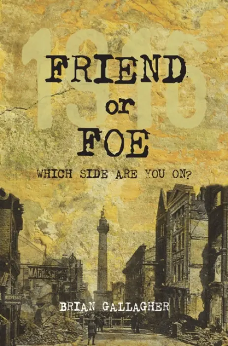 Friend or Foe - Gallagher, Brian
