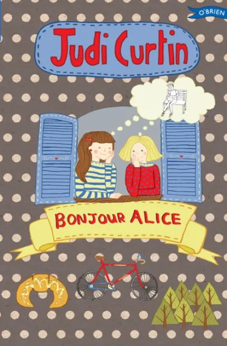 Bonjour Alice - Curtin, Judi