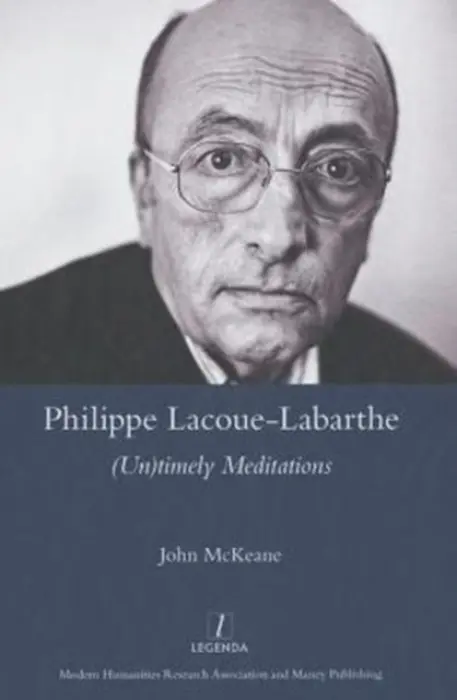 Philippe Lacoue-Labarthe - McKeane, John