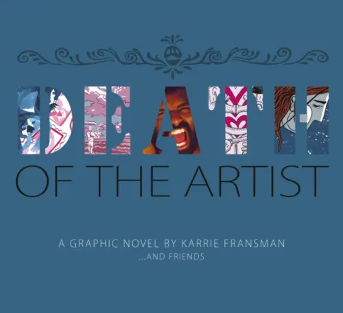 Death of the Artist - Fransman, Karrie