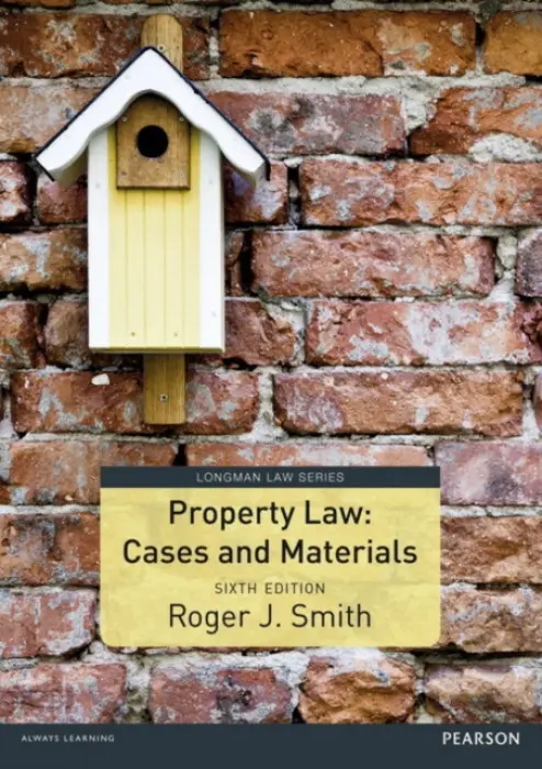 Property Law Cases and Materials - Smith, Roger
