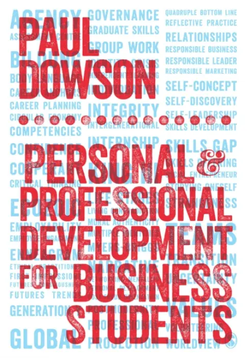 Personal and Professional Development for Business Students - Dowson, Paul