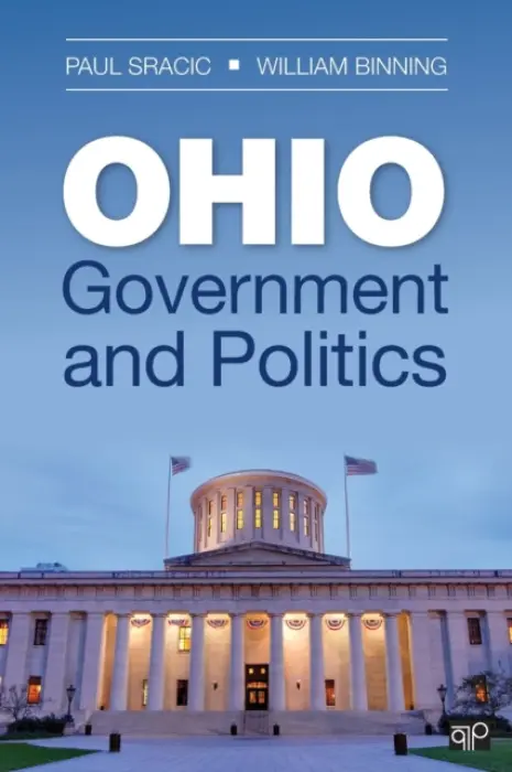Ohio Government and Politics - Sracic, Paul A. a Binning, William C.