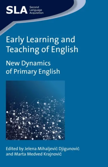 Early Learning and Teaching of English
