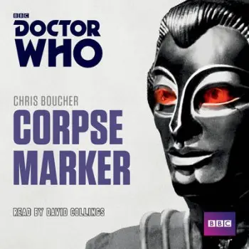 Doctor Who: Corpse Marker - Boucher, Chris