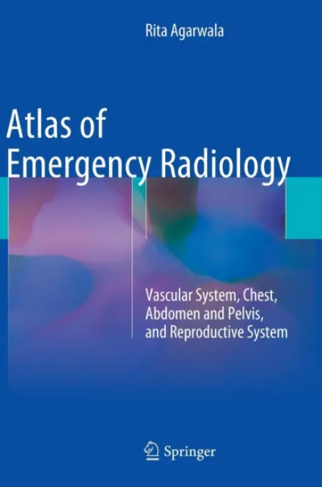 Atlas of Emergency Radiology - Agarwala, Rita
